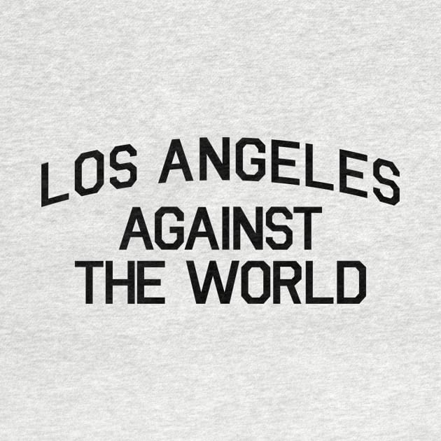 LOS ANGELES AGAINST THE WORLD by DOINKS